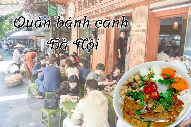 Khám phá quán bánh canh Hà Nội ngon 