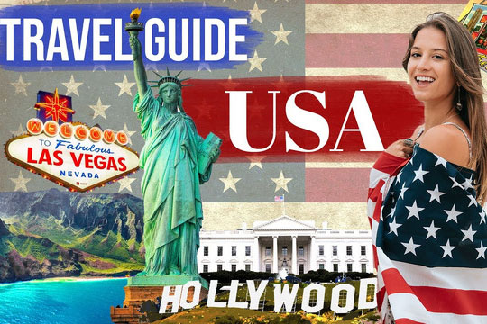 Kinh nghiệm du lịch Mỹ A - Z, chuẩn bị những gì? 5 điều phải ghi nhớ