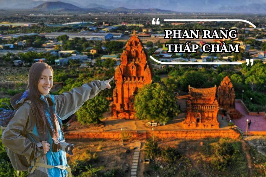 Kinh nghiệm du lịch Phan Rang Tháp Chàm từ A-Z ăn chơi tẹt ga